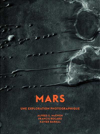 Beau-livre &quot;Mars, une exploration photographique&quot;